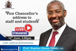 Vice - Chancellor's address on 12 June, 2020The University of Nairobi Vice - Chancellor Professor Stephen Kiama today Friday June 12, 2020 at 3.00 p.m addressed the staff, students and University of Nairobi stakeholders.  In his speech he started by thanking all the members of staff and students.  He noted that since the University started online teaching and learning, he has not received any complaints from the students or staff, just to prove that every thing has been going on smoothly.   He appreciated t